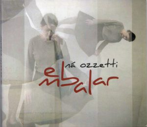 Na Ozzetti - Embalar